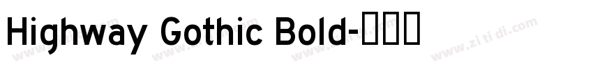 Highway Gothic Bold字体转换